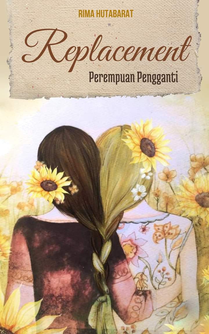 REPLACEMENT (Perempuan Pengganti)