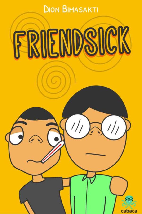 Friendsick || 64 Novel Cerita Komedi, Baca Gratis - Cabaca
