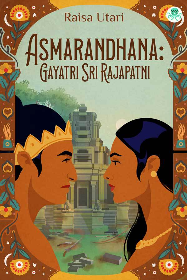 Asmarandhana : Gayatri Sri Rajapatni || 10 Novel Cerita Sejarah, Baca Gratis - Cabaca