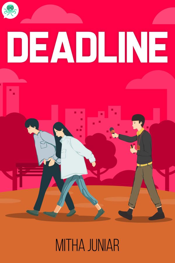 Deadline || 161 Novel Cerita Dewasa Romantis dan Hot 21 Plus - Cabaca