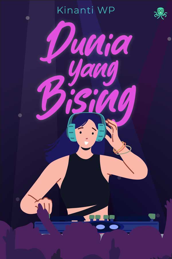 Dunia yang Bising || 9 Novel Cerita Realisme Magis, Baca Gratis - Cabaca