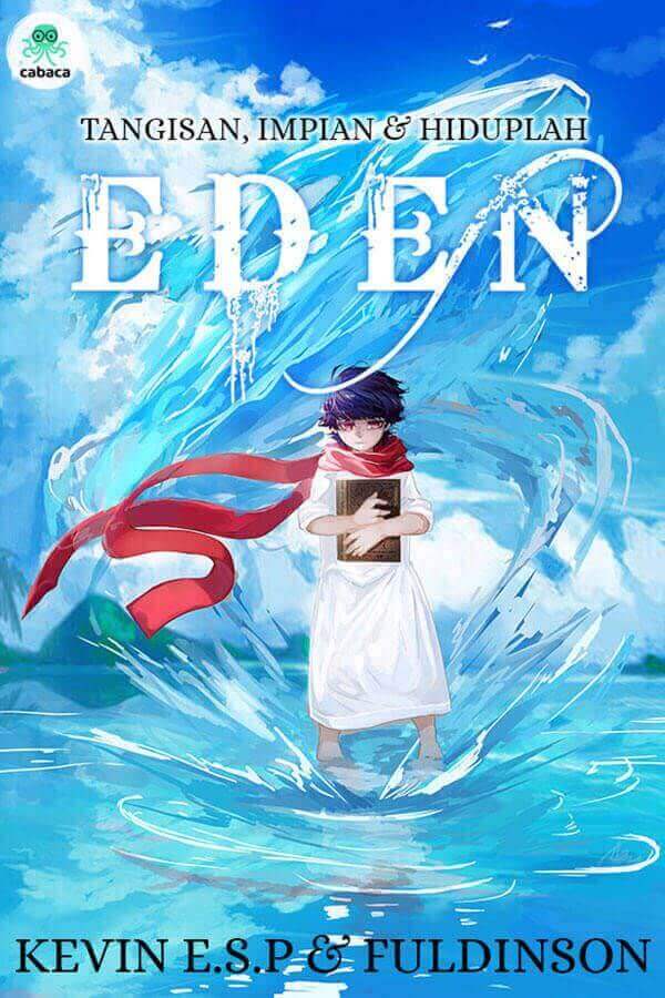 Eden || 30 Novel Cerita Fantasi, Baca Gratis - Cabaca