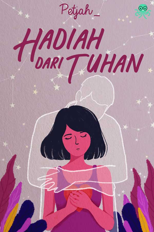 Hadiah dari Tuhan || 30 Novel Cerita Fantasi, Baca Gratis - Cabaca