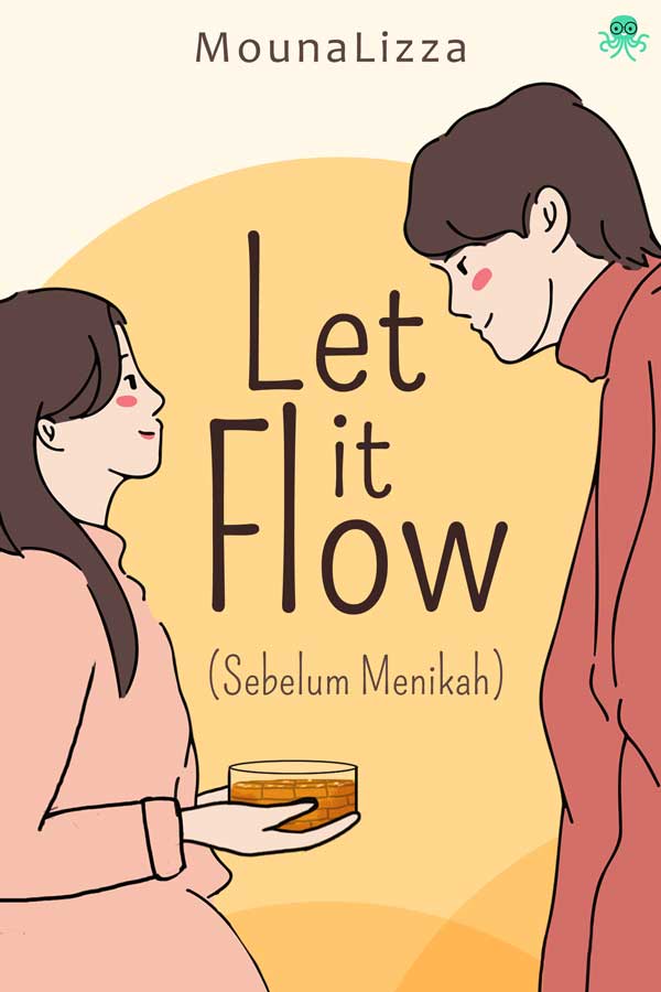 Let It Flow (Sebelum Menikah)