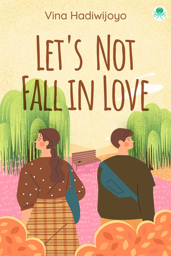 Let's Not Fall in Love