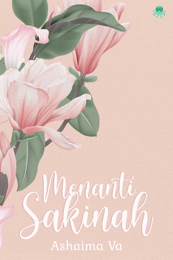 Menanti Sakinah || 118 Novel Dewasa Baru, Baca Gratis - Cabaca