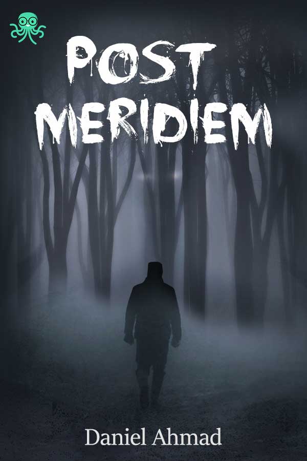 Post Meridiem || 58 Novel Cerita Misteri, Baca Gratis - Cabaca