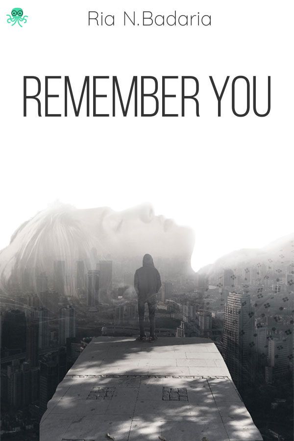 Remember You || 30 Novel Cerita Fantasi, Baca Gratis - Cabaca