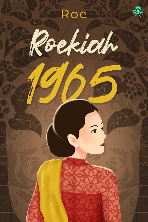 Roekiah 1965 || 10 Novel Cerita Sejarah, Baca Gratis - Cabaca
