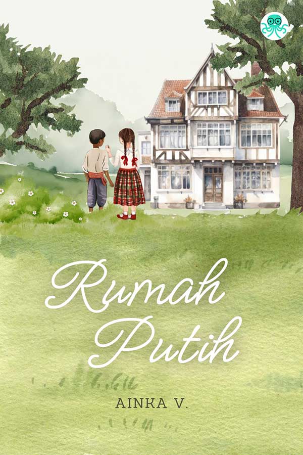 Rumah Putih || 10 Novel Cerita Sejarah, Baca Gratis - Cabaca