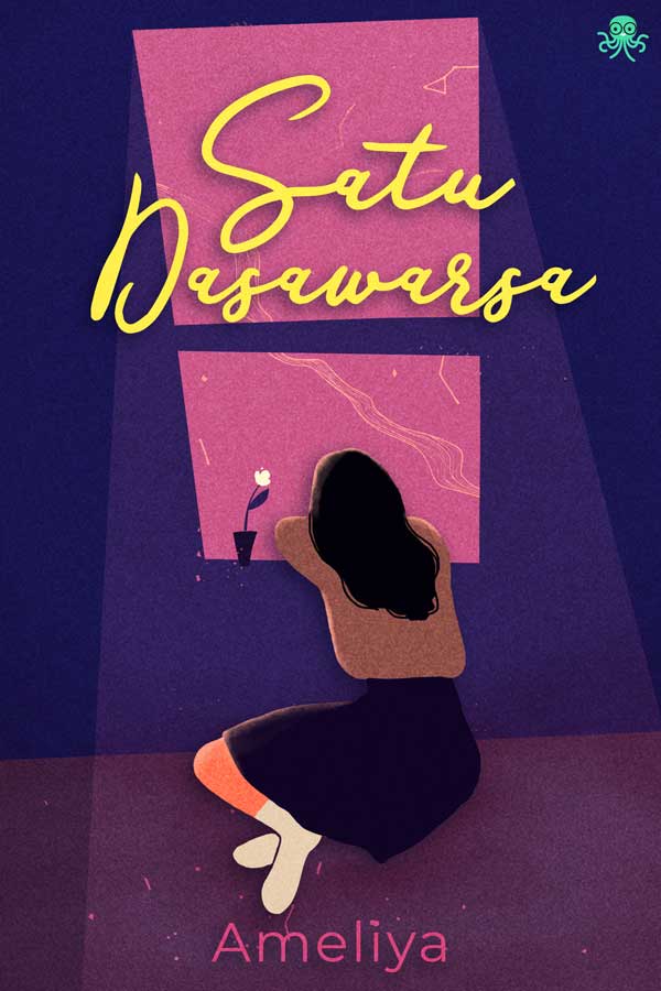 Satu Dasawarsa || 8 Novel Sastra, Baca Gratis - Cabaca