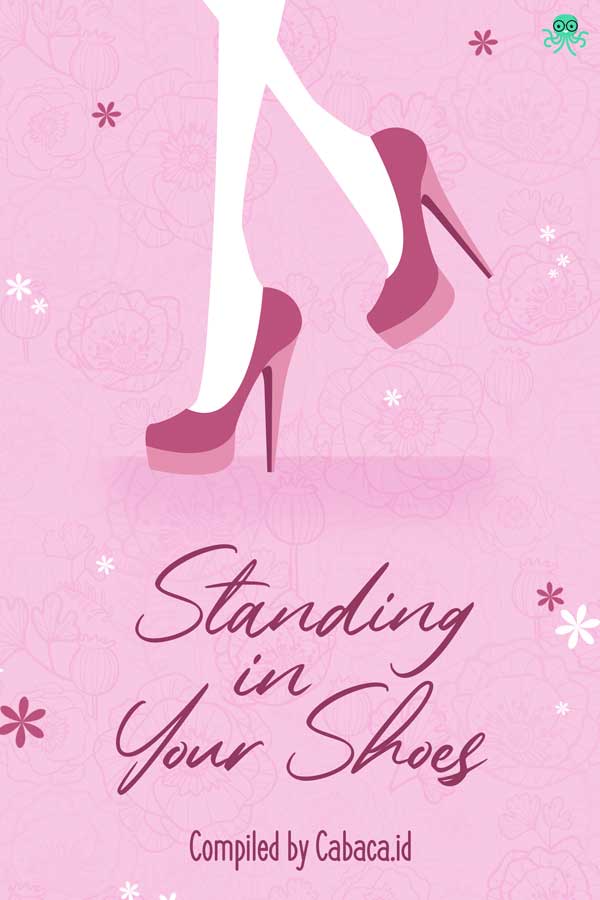 Standing in Your Shoes
