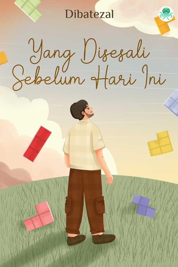 Yang Disesali Sebelum Hari Ini || 9 Novel Cerita Realisme Magis, Baca Gratis - Cabaca